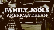 Family Jools - American Dream