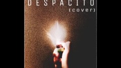 DESPACITO(Cover Ver.)