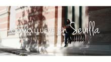 Si Llueve en Sevilla (Lyric Video)