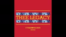 Thee Legacy - S'thandwa Sami (Remix - Pseudo video)