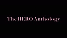 The HERO Anthology: Part II