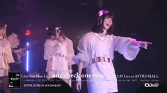 1st ワンマン LIVE DVD"Mic Check One Two!"Teaser