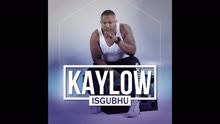 Kaylow - Isgubhu