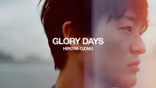 尾崎裕哉 - Glory Days