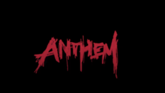 ANTHEM Trailer映像