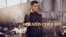 Corazón Chiquito (Audio)