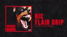 Offset & Metro Boomin - Ric Flair Drip 试听版