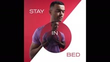 Stay In Bed (Audio)