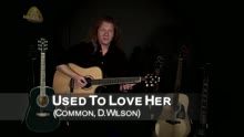 Cours de guitare - Used to Love Her (rendu célèbre par Guns N' Roses)