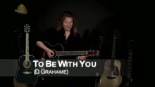 Cours de guitare - To Be with You (rendu célèbre par Mr. Big)