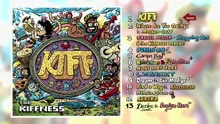 The Kiffness - Kiff