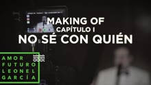 No Sé Con Quién (Making of)