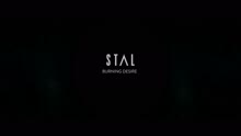 STAL - Burning Desire (Official Music Video)