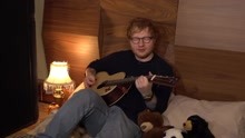 Ed Sheeran - Castle On The Hill - 床上现场版 2017
