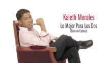 Kaleth Morales - Lo Mejor Para Los Dos (Todo de Cabeza) (Cover Audio)