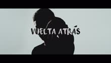 Vuelta Atrás (Lyric Video)