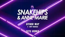 Either Way (TCTS Remix [Audio])