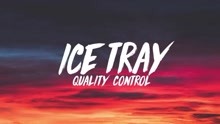 Quality Control & Quavo & Lil Yachty - Ice Tray