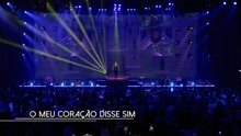 O Meu Coração Disse Sim (Ao Vivo)