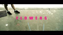 Flowers (Official Video)