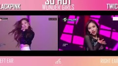 BLACKPINK VS TWICE-So Hot