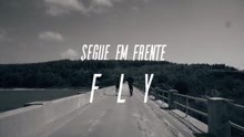 连想 - Fly - Segue Em Frente