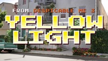 Yellow Light ((Despicable Me 3 Original Motion Picture Soundtrack) - Video)