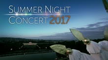 Summer Night Concert 2017 (Trailer)