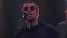 Liam Gallagher - I've All I Need - 现场版 2018