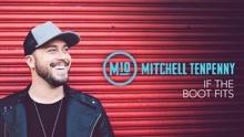 Mitchell Tenpenny - If the Boot Fits (Acoustic (Audio))