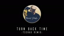 Turn Back Time (Tschax Remix)