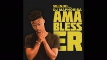 Mlindo - AmaBlesser