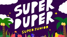 Super Junior - Super Duper