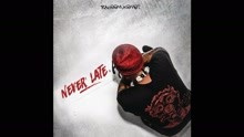 Raheem Kemet - Never Late