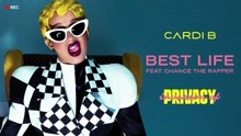 Cardi B & Chance The Rapper - Best Life 试听版