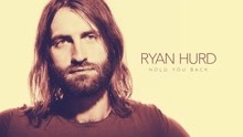 Ryan Hurd - Hold You Back (Audio)