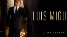 La Malagueña (Luis Miguel La Serie - Audio)