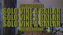 Solo Vine A Bailar (Video)