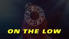 On the Low (Lyric Video)