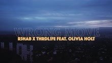 R3HAB,THRDL!FE - Wrong Move