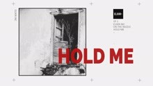 Hold Me (Pseudo Video)