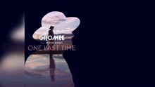 Gromee - One Last Time (Audio)
