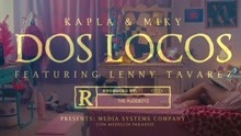 Lenny Tavárez,Kapla Y Miky - 2 Locos