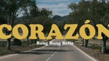 Corazón (Video) Bang Bang Bello