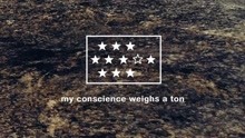 my conscience weighs a ton