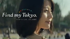 東京メトロ CM Find your Tokyo