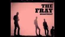 The Fray《Heartbeat》