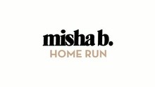 Misha B - Misha B - Home Run 试听版