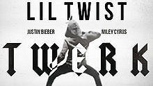 Lil Twist ft Justin Bieber ft Miley Cyrus - Twerk