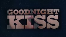 Goodnight Kiss